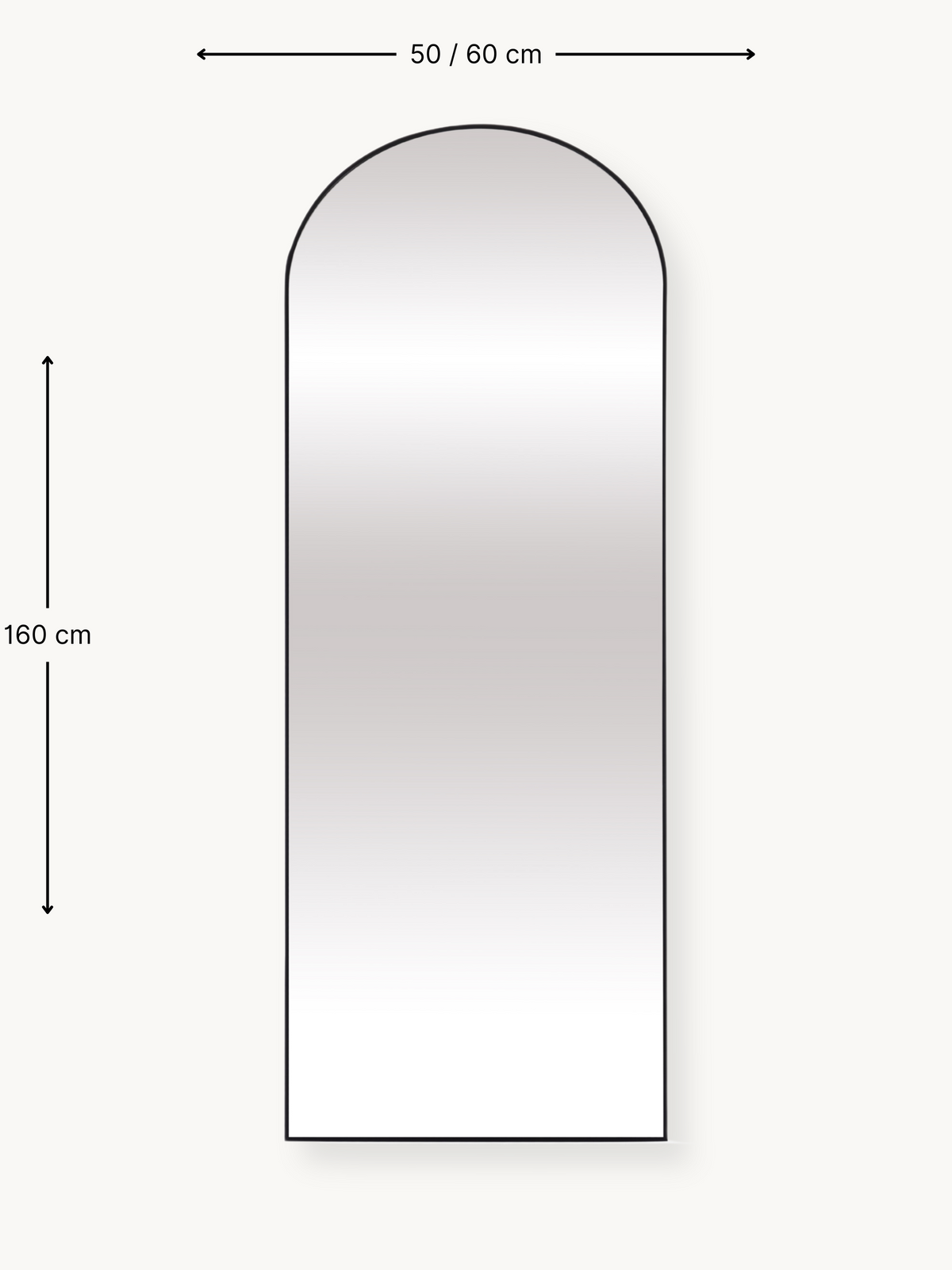 Dimension diagram of arched full-length mirror showing 160 cm height and 50/60 cm width annotations on cream background